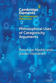 Philosophical Uses of Categoricity Arguments: (Elements in the Philosophy of Mathematics)