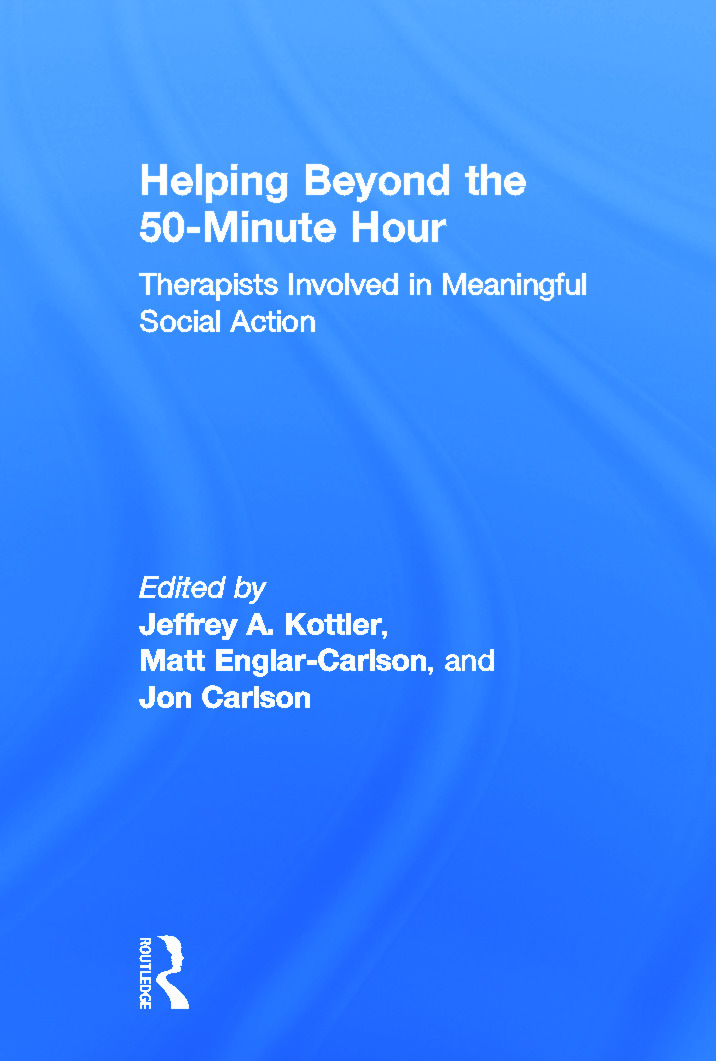 Helping Beyond the 50-Minute Hour: Therapists Involved in Meaningful Social Action(English)