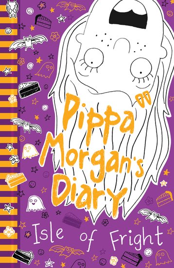 Pippa Morgan's Diary: Isle of Fright: (3 Pippa Morgan's Diary)