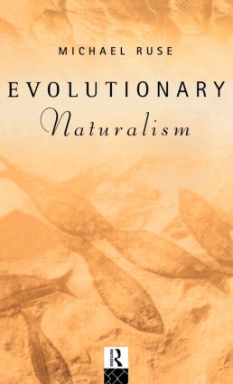 Evolutionary Naturalism: Selected Essays(English)