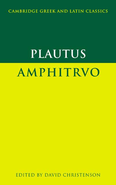 Plautus: Amphitruo: Amphitruo(Cambridge Greek and Latin Classics)