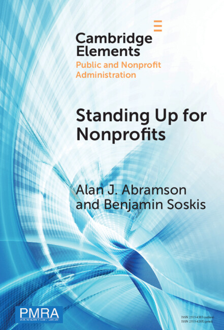 Standing Up for Nonprofits: Advocacy on Federal, Sector-wide Issues(Elements in Public and Nonprofit Administration)