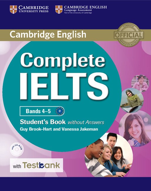Complete IELTS Bands 4–5 Student's Book without Answers with CD-ROM with Testbank: (Complete)