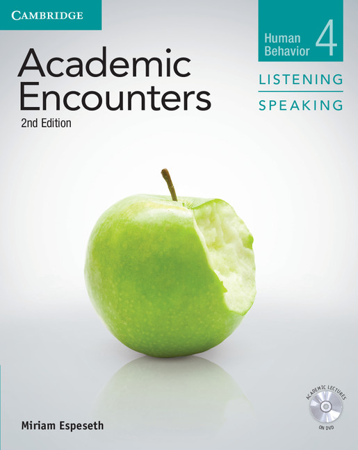 Academic Encounters Level 4 Student's Book Listening and Speaking with DVD: (Academic Encounters)