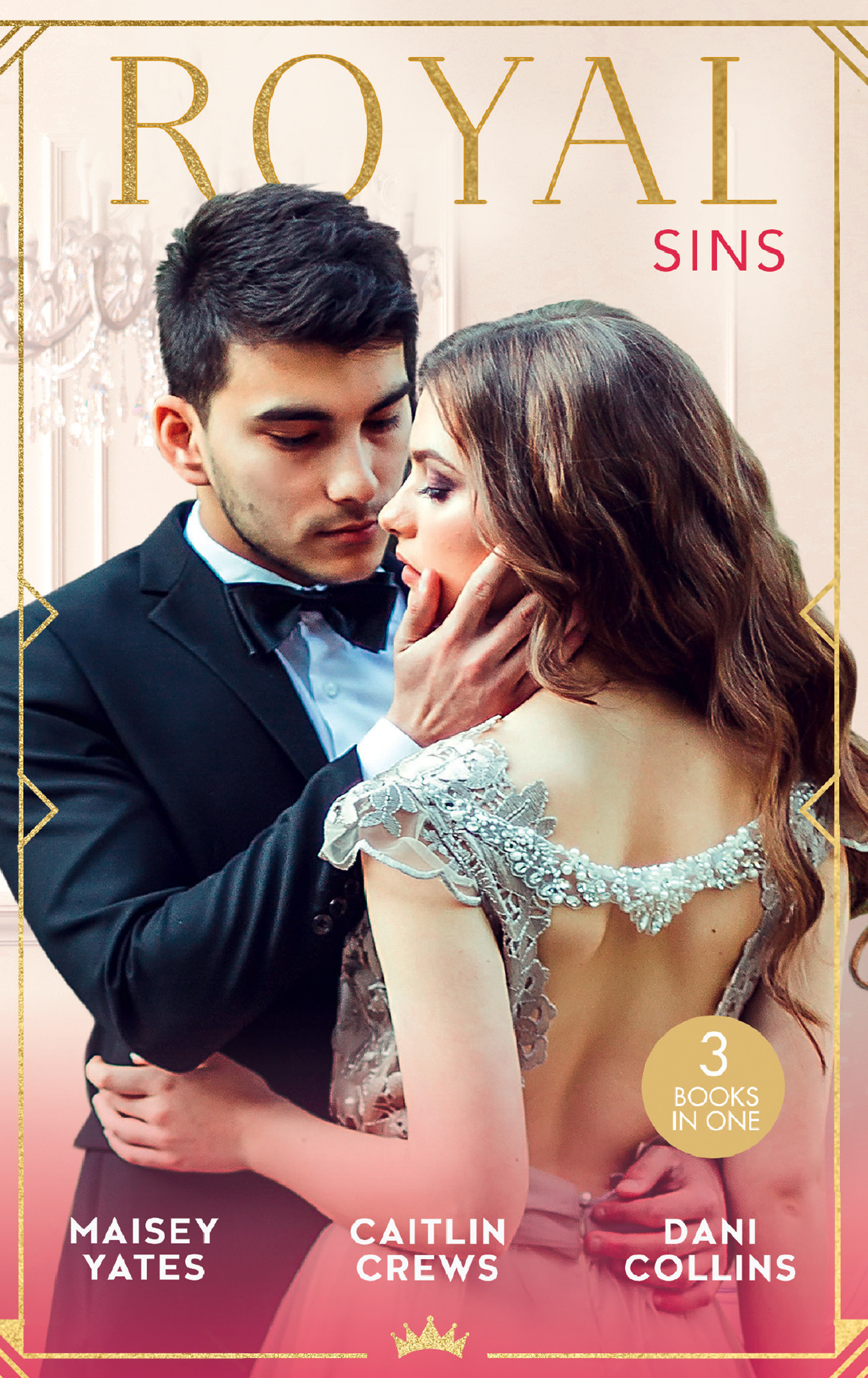 Royal Sins: Bound to the Warrior King / Protecting the Desert Heir / Pursued by the Desert Prince