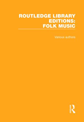 Routledge Library Editions: Folk Music: (Routledge Library Editions: Folk Music)