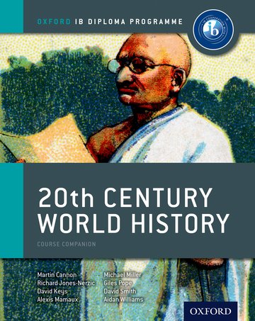 IB 20th Century World History Course Book: Oxford IB Diploma Programme: Course Companion(International Baccalaureate)