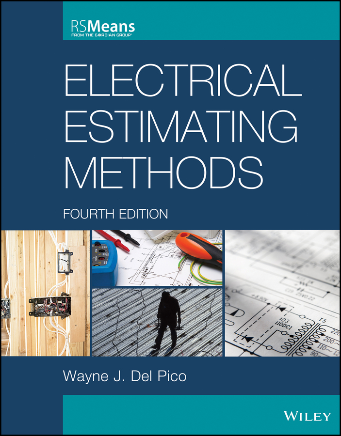 Electrical Estimating Methods: (RSMeans)