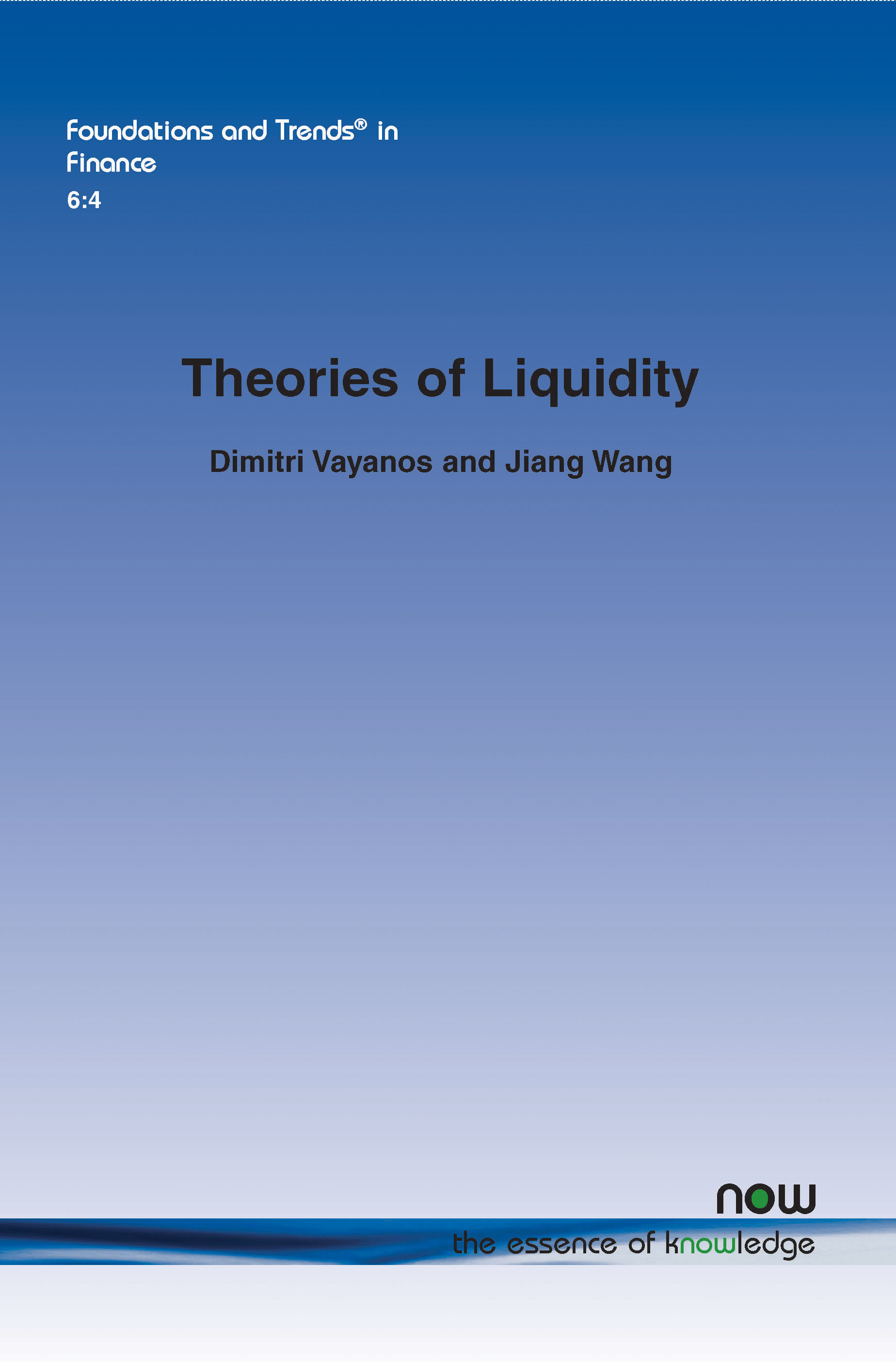 Theories of Liquidity: (23 Foundations and Trends® in Finance)