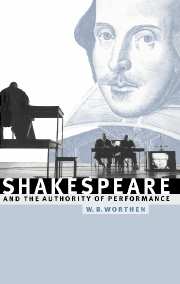 Shakespeare and the Authority of Performance: (English)