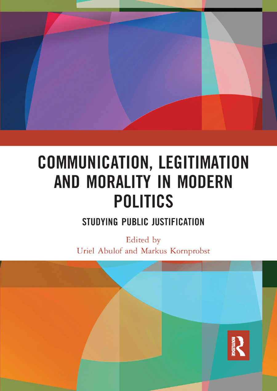 Communication, Legitimation and Morality in Modern Politics: Studying Public Justification