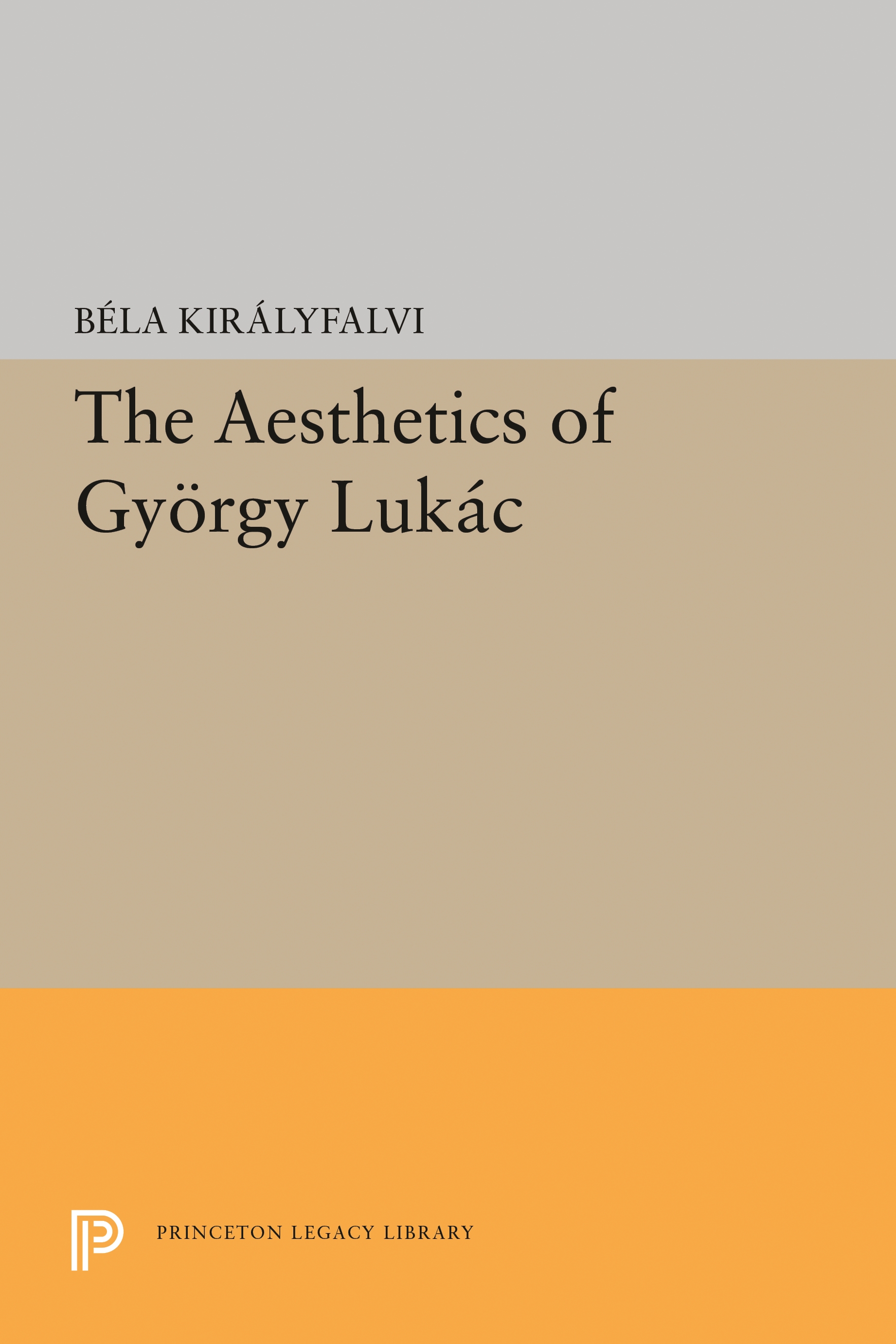 The Aesthetics of Gyorgy Lukacs: (Princeton Essays in Literature)