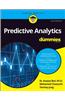 Predictive Analytics For Dummies