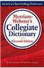 Merriam-Webster's Collegiate Dictionary, Eleventh  Edition