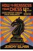 How to Reassess Your Chess: Chess Mastery Through Chess Imbalances