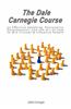 Dale Carnegie Course on Effective Speaking, Personality Development, and the Art of How to Win Friends & Influence People