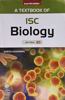 Textbook of ISC Biology for XII