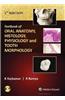Textbook Of Oral Anatomy , Histology , Physiology And Tooth Morphology 2nd ED 2017