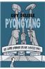Pyongyang: A Journey in North Korea