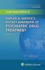Kaplan & Sadock?S Pocket Handbook of Psychiatric Drug Treatment