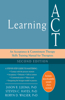 Learning ACT, 2nd Edition: An Acceptance and Commitment Therapy Skills Training Manual for Therapists