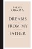 Dreams From My Father: A Story Of Race And Inheritance (Premium Hardcover Edition)