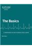 Basics: A Comprehensive Outline of Nursing School Content