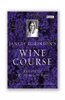 Jancis Robinson's Wine Course: Third Edition Hardcover â€“ 2 October 2003