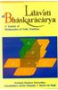 Lilavati of Bhaskaracarya: A Treatise of Mathematics of Vedic Tradition