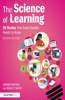 The Science of Learning: 99 Studies That Every Teacher Needs to Know