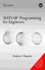 MATLAB Programming for Engineers, 6E