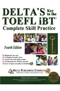 Delta's Key to the TOEFL Ibt(r) Complete Skill Practice