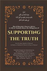 Supporting the Truth: Ibn Al Qayyim's Advice to Ahlus-Sunnah