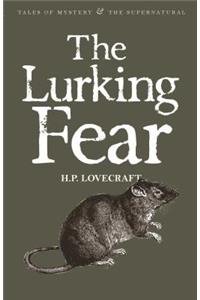 The Lurking Fear: Collected Short Stories Volume Four