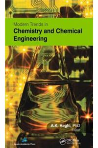 Modern Trends in Chemistry and Chemical Engineering