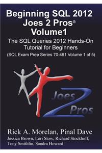 Beginning SQL 2012 Joes 2 Pros Volume 1