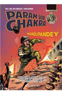 Param vir chakra Manoj Pandey