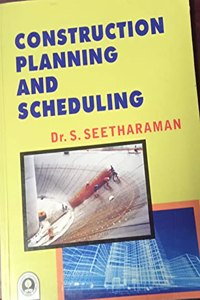 Construction Planning And SCHEDULING