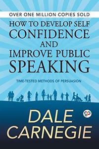 How to Develop Self Confidence and Improve Public Speaking