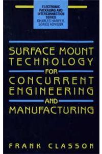Surface Mount Technology for Concurrent Engineering and Manufacturing