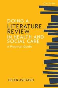 Doing a Literature Review in Health and Social Care