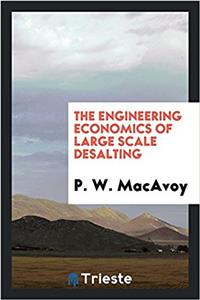 THE ENGINEERING ECONOMICS OF LARGE SCALE