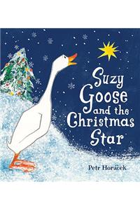 Suzy Goose and the Christmas Star