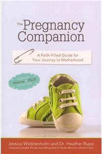 Pregnancy Companion: A Faith-Filled Guide for Your Journey to Motherhood