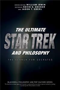 Ultimate Star Trek and Philosophy