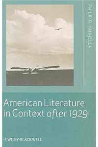 American Literature in Context After 1929: 1945 to Thepresent