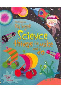 Big Book of Science Things to Make and Do