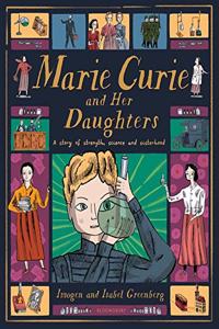 Marie Curie and Her Daughters