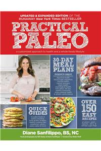 Practical Paleo, 2nd Edition (Updated and Expanded)