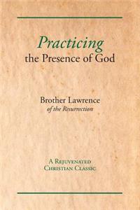 Practicing the Presence of God